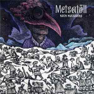 Metsatöll - Katk Kutsariks Album