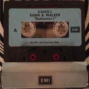 Khan & Walker - Radiowaves II Album
