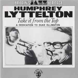 Humphrey Lyttelton - Take It From The Top- A Dedication To Duke Ellington Album