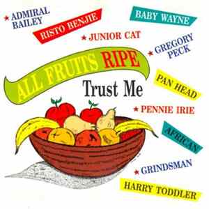 Various - All Fruits Ripe Trust Me Album
