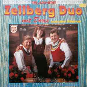 Zellberg Duo Mit Doris - 15 Jahre Zellberg Duo Mit Doris Album