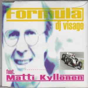 DJ Visage Feat. Matti Kyllönen - Formula Album
