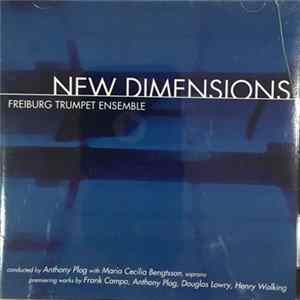 Freiburg Trumpet Ensemble, Anthony Plog - New Dimensions Album