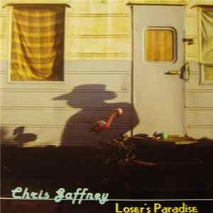 Chris Gaffney - Loser's Paradise Album
