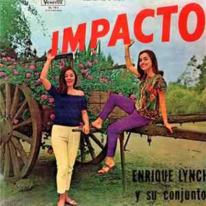 Enrique Lynch Y Su Conjunto - Impacto Album