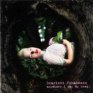Scarlett Johansson - Anywhere I Lay My Head Album