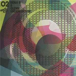 Benji B / Glenn Underground - Need 2 Soul 02 Album