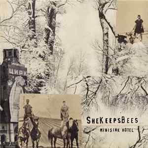 She Keeps Bees - Minisink Hotel Album