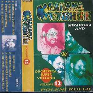 Mbaraka Mwinshehe & Orchestra Super Volcano - Poleni Rufiji - Volume 12 Album