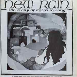 New Rain - The Story Of Jesus In Song Album