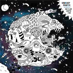 Monkey Maffia - Secular Earth Disk Album