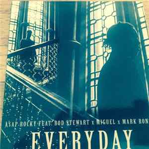 A$AP Rocky Ft. Rod Stewart X Miguel X Mark Ronson - Everyday Album