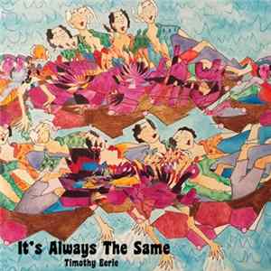 Timothy Eerie - It's Always The Same Album