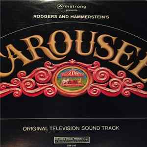 Rodgers & Hammerstein - Carousel - Original Television Sound Track Album