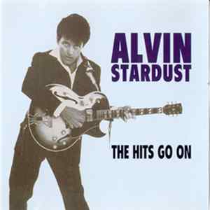 Alvin Stardust - The Hits Go On Album