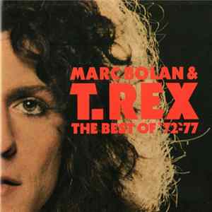 Marc Bolan & T. Rex - The Best Of '72-'77 Album