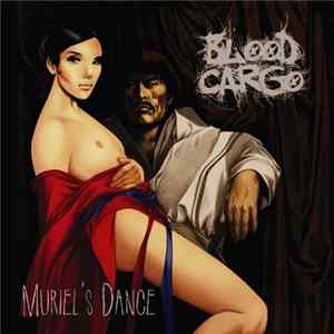 Bloodcargo - Muriel's Dance Album