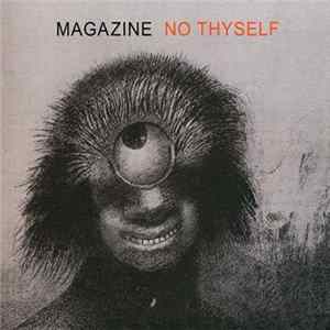 Magazine - No Thyself Album