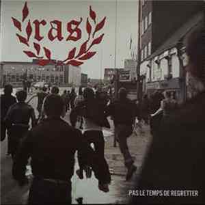 R.A.S. - Pas Le Temps De Regretter Album