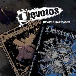 Devotos - Demos E Raridades Album
