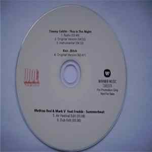 Timmy Cehlin / Kez / Mathias Red & Mark V Feat Freddz - This Is The Night / Bitch / Summerbeat Album