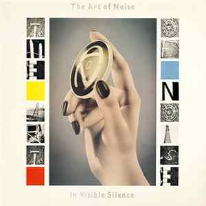 The Art Of Noise - In Visible Silence Album