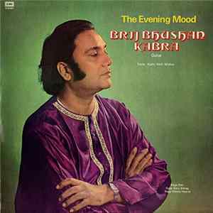 Brij Bhushan Kabra - The Evening Mood Album