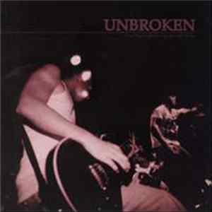 Unbroken - It's Getting Tougher To Say The Right Things Album