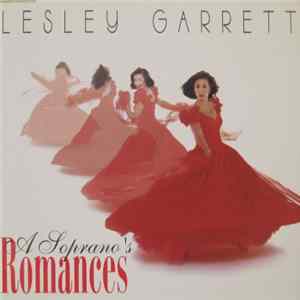Lesley Garrett - A Soprano's Romances Album