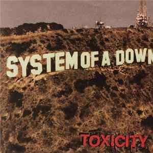System Of A Down - Toxicity Album