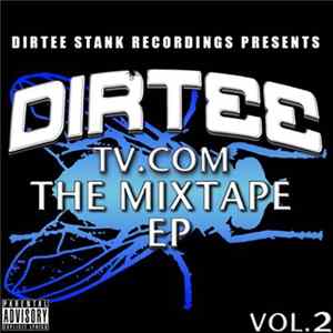Various - DirteeTV.com The Mixtape EP Vol. 2 Album