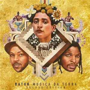 Batuk - Musica Da Terra (Deluxe Edition) Album