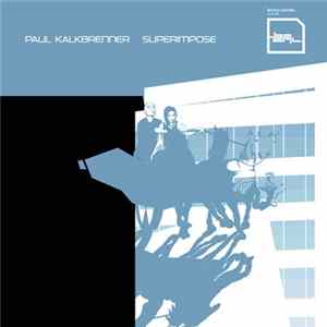 Paul Kalkbrenner - Superimpose Album