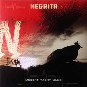 Negrita - Desert Yacht Club Album