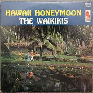 The Waikiki's - Hawaii Honeymoon Album
