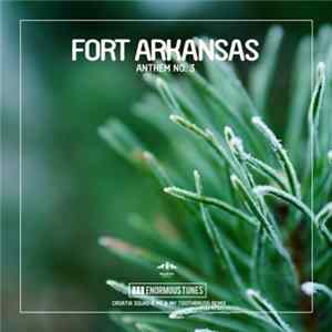 Fort Arkansas - Anthem No. 3 Album