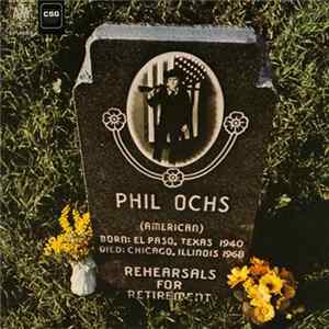 Phil Ochs - Rehearsals For Retirement Album