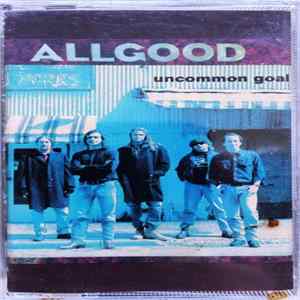 Allgood - Uncommon Goal Album