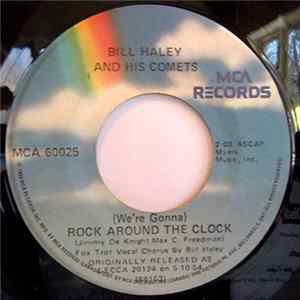 Bill Haley And His Comets - (We're Gonna) Rock Around The Clock / Thirteen Women (And Only One Man In Town) Album
