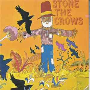 Stone The Crows - Stone The Crows Album