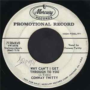 Conway Twitty - Why Can't I Get Through To You Album