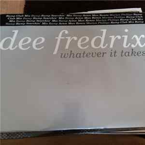 Dee Fredrix - Whatever It Takes Album