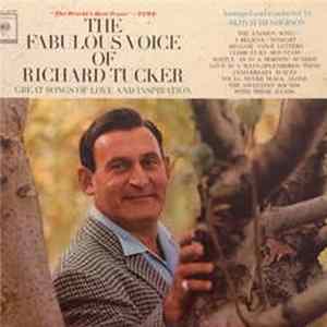 Richard Tucker - The Fabulous Voice Of Richard Tucker - Great Songs Of Love And Inspiration Album