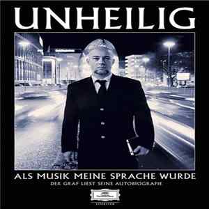 Unheilig - Als Musik Meine Sprache Wurde Album