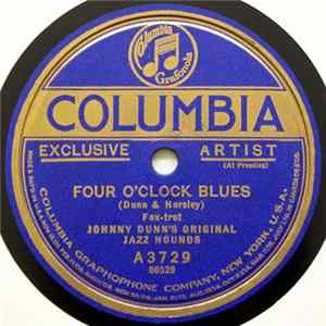 Johnny Dunn's Original Jazz Hounds - Four O'Clock Blues / Hawaiian Blues Album