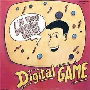 Digital Game - I'm Your Boogie Man! Album