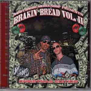 Lil' Flip - Southside Smoke Shop Presents - Brakin Bread Vol. II Christmas Edition Album
