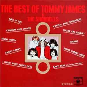 Tommy James & The Shondells - The Best Of Tommy James & The Shondells Album