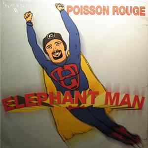 Poisson Rouge - Elephant Man Album