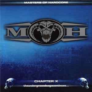 Various - Masters Of Hardcore Chapter X - Theundergroundsagacontinues... Album
